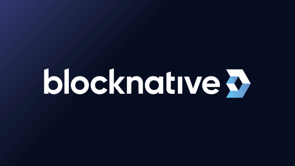 Blocknative, a web3 infrastructure provider, raised $15 million in a Series A-1 round